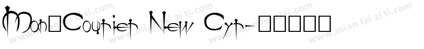 Mon_Courier New Cyr字体转换